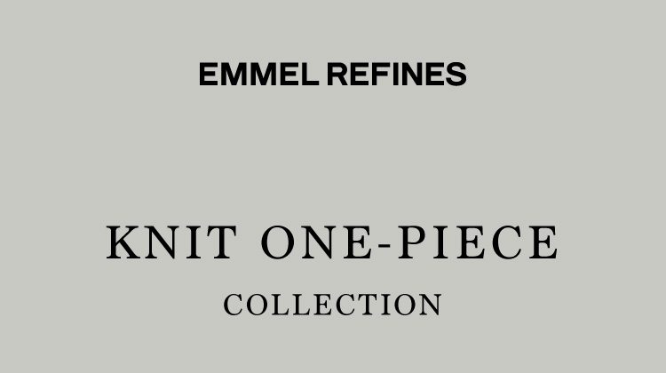 EMMEL REFINES KNIT ONE-PIECE COLLECTION 2021