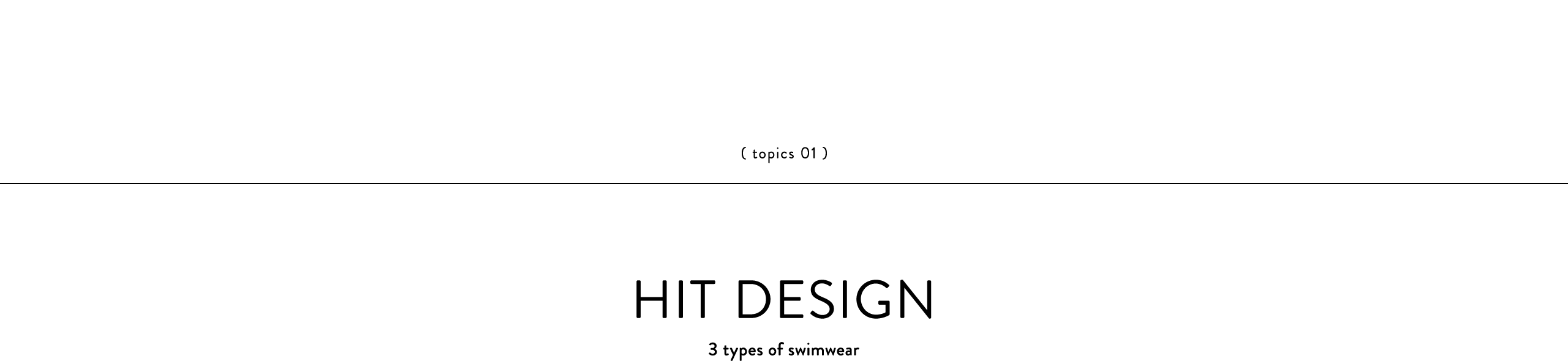 topics 01 HIT DESIGN