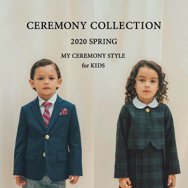 CEREMONY COLLECTION 2020SS